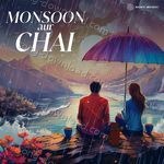 Monsoon aur Chai - Nikhil D'souza Song Download