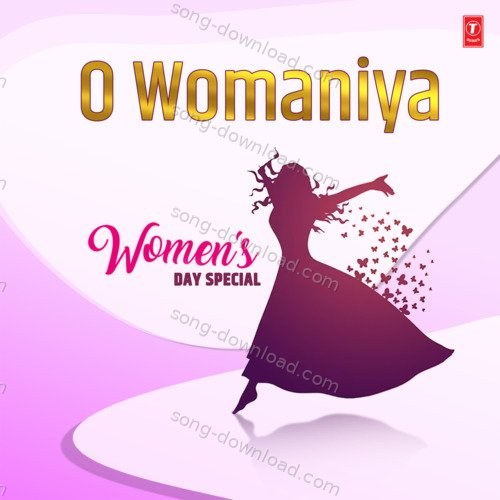 O Womaniya - Women's Day Special Nikhil D'souza MP3 Download